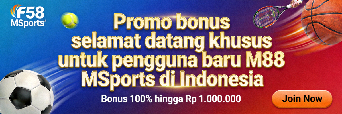 Promo bonus selamat datang khusus untuk pengguna baru M88 MSports di Indonesia