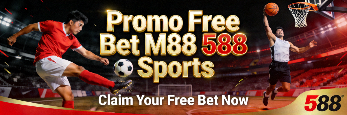 Promo Free Bet M88 Sports